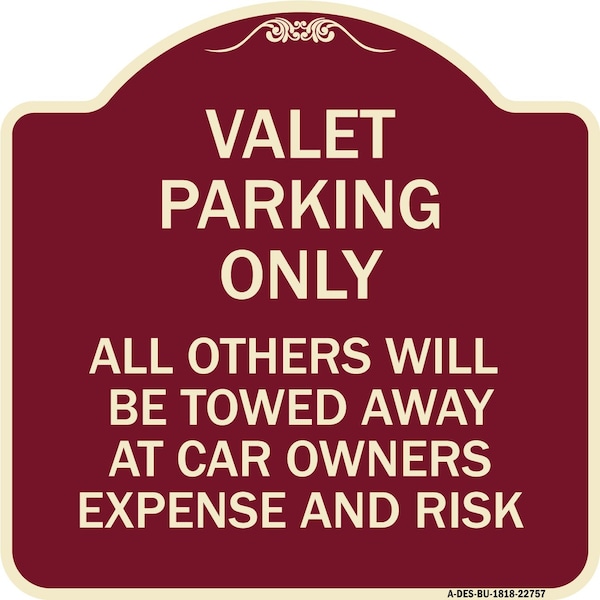 Signmission Valet Parking All Others Towed Heavy-Gauge Aluminum Architectural Sign, 18" x 18", BU-1818-22757 A-DES-BU-1818-22757 - main